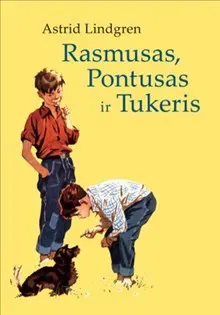 Rasmusas, Pontusas ir Tukeris