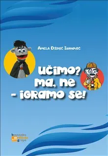 Učimo? Ma ne – igramo se!