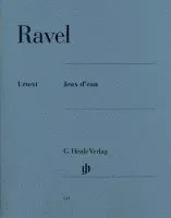Ravel, Maurice - Jeux d'eau