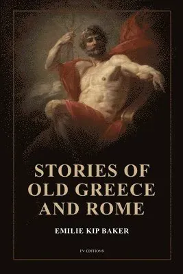 Stories of Old Greece and Rome