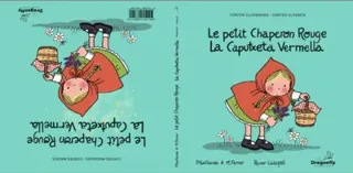 La Caputxeta Vermella / Le Petit Chaperon Rouge