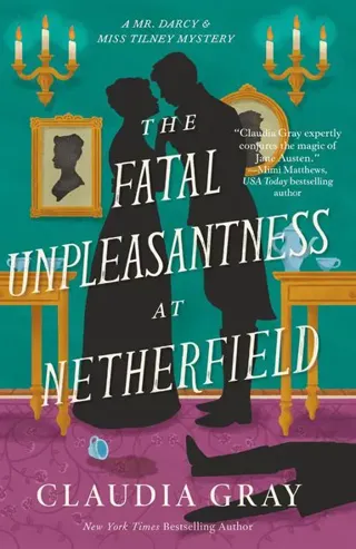 Fatal Unpleasantness at Netherfield