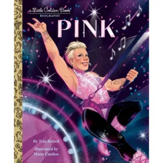 Pink: A Little Golden Book Biography