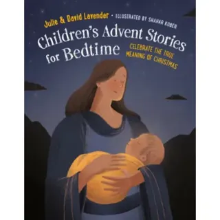 Childrens Advent Stories for Bedtime (Fully Illustrated)
