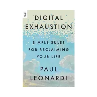 Digital Exhaustion
