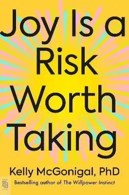 Joy is a Risk Worth Taking