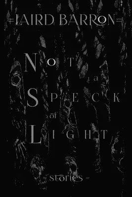 Not a Speck of Light