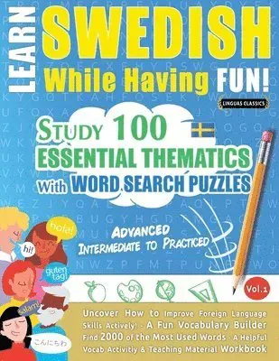 Learn Swedish While Having Fun! - Advanced