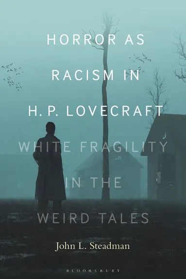 Horror as Racism in H. P. Lovecraft