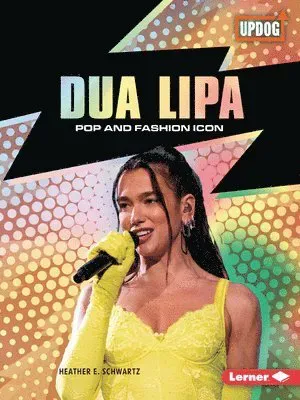 Dua Lipa: Pop and Fashion Icon