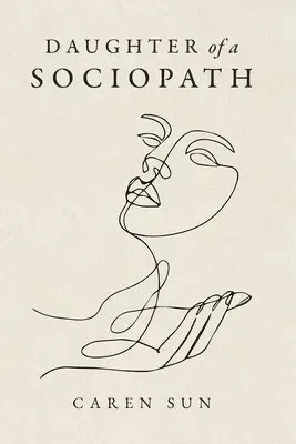 Daughter of a Sociopath