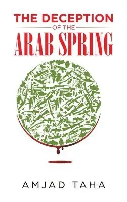 Deception of the Arab Spring