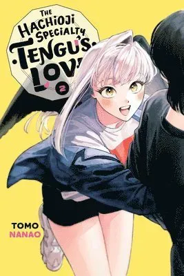 The Hachioji Specialty: Tengu's Love, Vol. 2