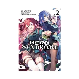 Hero Syndrome, Vol. 2 (light novel)