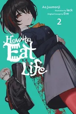 How to Eat Life, Vol. 2