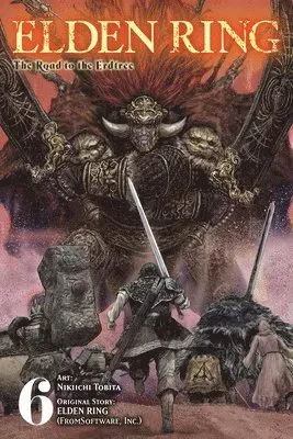 Elden Ring: The Road to the Erdtree, Vol. 6