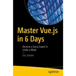 Master Vue.js in 6 Days