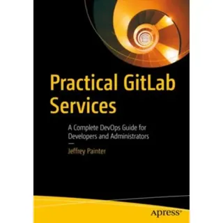 Practical GitLab Services