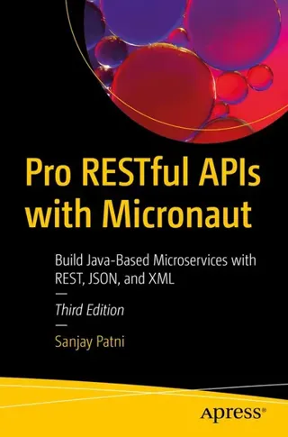 Pro RESTful APIs with Micronaut
