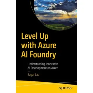 Level Up with Azure AI Foundry