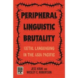 Peripheral Linguistic Brutality