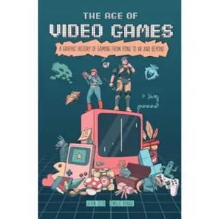The Age of Video Games