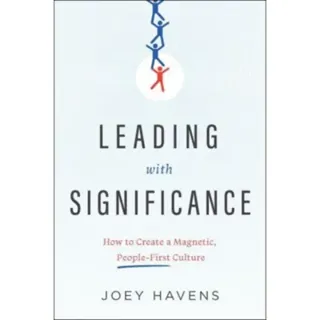 Leading with Significance