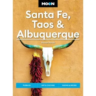 Moon Santa Fe, Taos & Albuquerque (Seventh Edition)