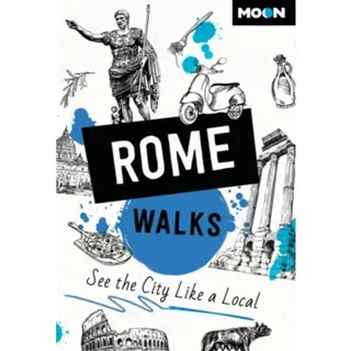 Moon Rome Walks (Third Edition)