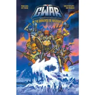 GWAR: In The Duoverse of Absurdity