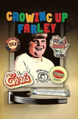 Growing Up Farley A Chris Farley Story