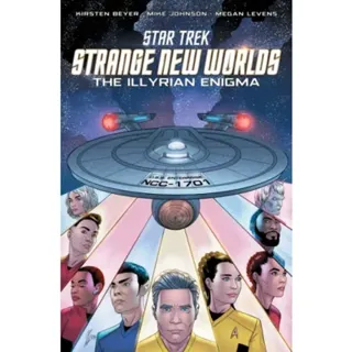 Star Trek: Strange New Worlds--The Illyrian Enigma