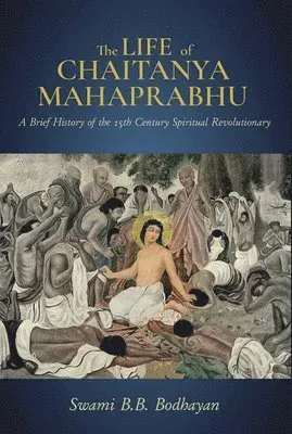 Life of Chaitanya Mahaprabhu,The
