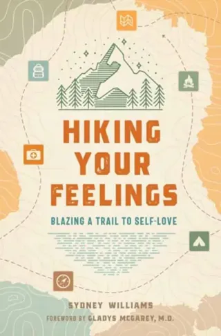 Hiking Your Feelings