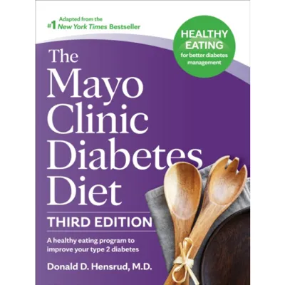 The Mayo Clinic Diabetes Diet, Third Edition