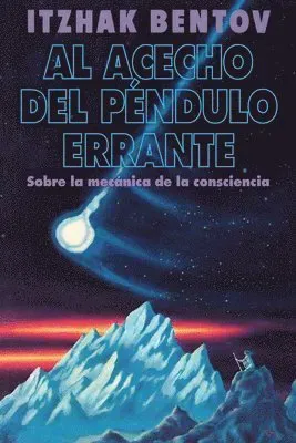 acecho del péndulo errante
