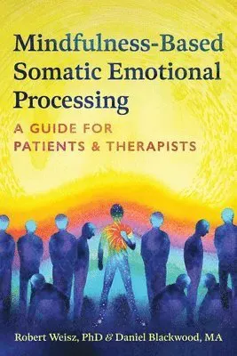 Mindfulness-Based Somatic Emotional Processing