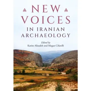New Voices in Iranian Archaeology
