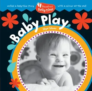 Barefoot Belly Time: Baby Play