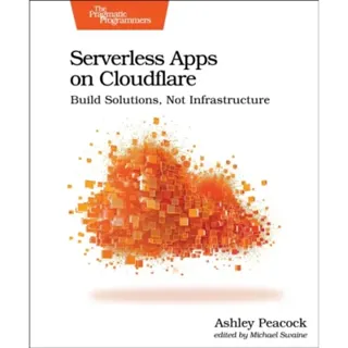 Serverless Apps on Cloudflare