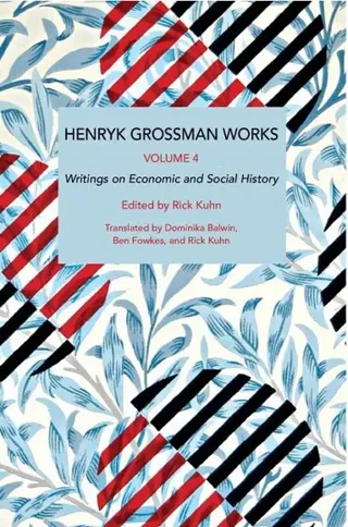 Henryk Grossman Works, Volume 4