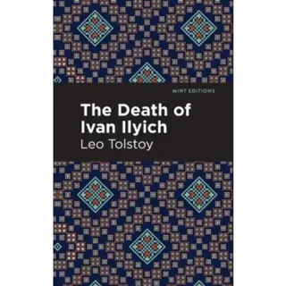 The Death of Ivan Ilyich