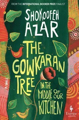 The Gowkaran Tree in the Middle of Our Kitchen