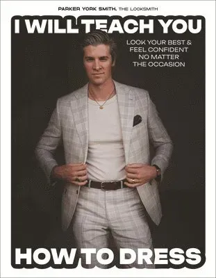 I Will Teach You How to Dress