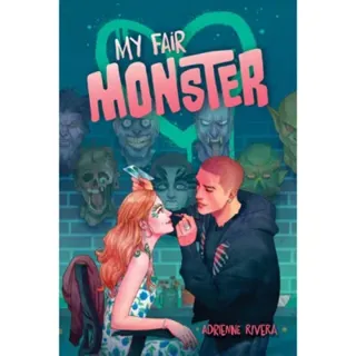 My Fair Monster
