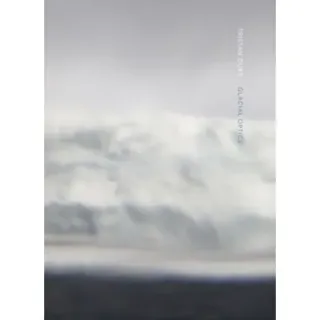 Tristan Duke: Glacial Optics