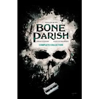 Bone Parish Complete Collection