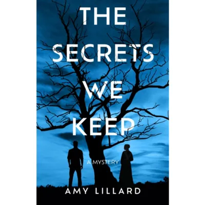 The Secrets We Keep