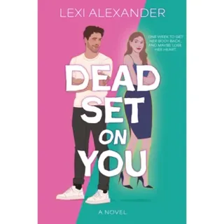 Dead Set on You