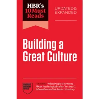 HBR's 10 Must Reads on Building a Great Culture